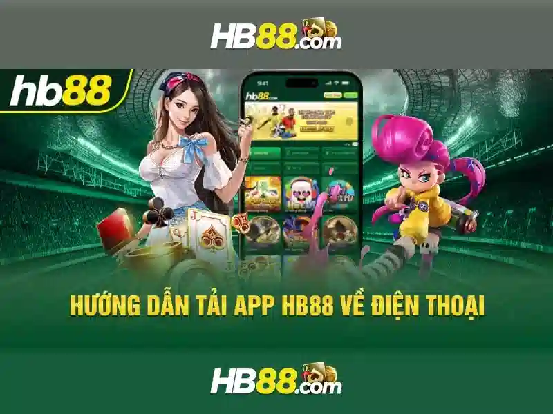 HB88: Nền tảng cá cược trực tuyến đáng chú ý Giao diện nhà cái hoàn hảo