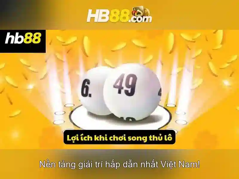 hb88 là gì và tại sao nó được người chơi tin dùng